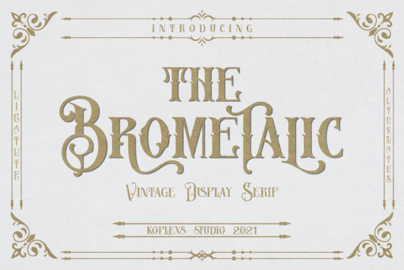 Brometalic: A Chic Display Font for Digital Branding