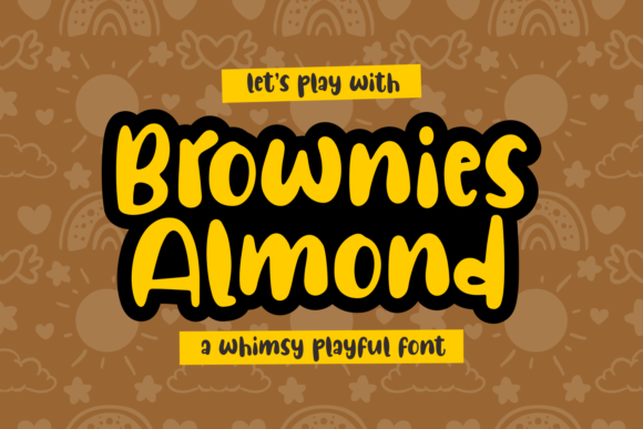 Brownies Almond: A Warm, Friendly Display Font for Small Business Branding