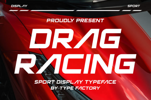 Drag Racing Font: A Bold, Sporty Display Typeface for Real Branding