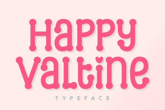 Happy Valtine: A Playful Display Font for Digital Branding