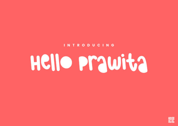 Hello Prawita: A Playful Display Typeface Worth Testing
