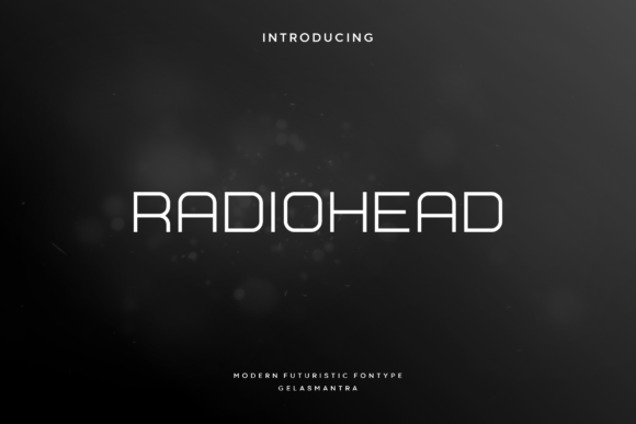 Radiohead Font: A Futuristic Display Typeface for Campaign Impact