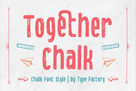 Together Chalk: A Playful Display Font That Delights on Screen
