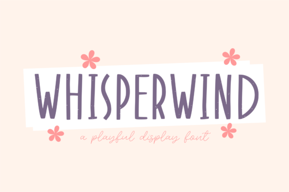 Whisperwind: A Display Font That Breathes